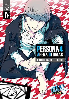 Persona 4 Arena Ultimax Volume 4 - Atlus - cover