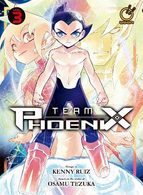 Team Phoenix Volume 3 - Kenny Ruiz,Osamu Tezuka - cover