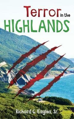 Terror In The Highlands - Richard G Eagles - cover