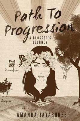 Path to Progression: A Blogger's Journey - Amanda Jayashree - cover