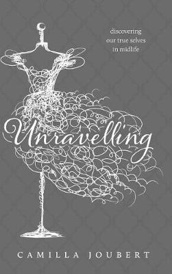Unravelling - Camilla Joubert - cover