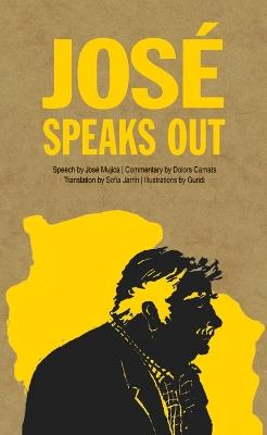 Jos? Speaks Out - Jos? Mujica - cover