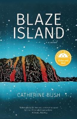 Blaze Island - Catherine Bush - cover