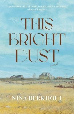 This Bright Dust - Nina Berkhout - cover