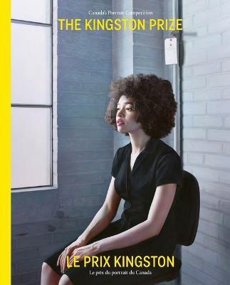 The Kingston Prize | Le Prix Kingston: Canada's Portrait Competition | Le prix du portrait du Canada - Jason Donville - cover