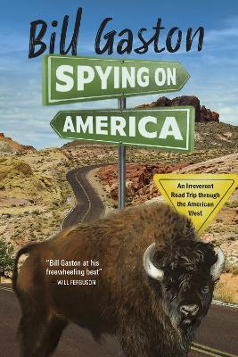 Spying on America - Bill Gaston - cover