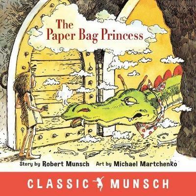 The Paper Bag Princess - Robert Munsch - cover
