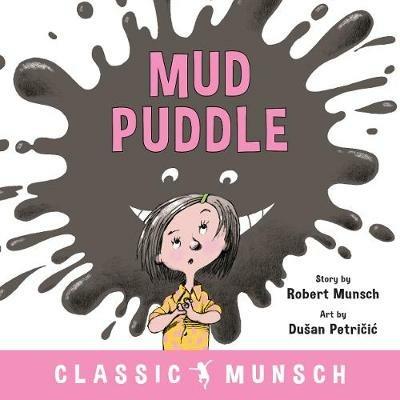 Mud Puddle - Robert Munsch - cover
