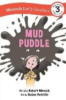 Mud Puddle Early Reader - Robert Munsch - cover