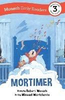 Mortimer Early Reader: (Munsch Early Reader) - Robert Munsch - cover