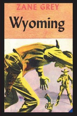 Wyoming - Zane Grey - cover