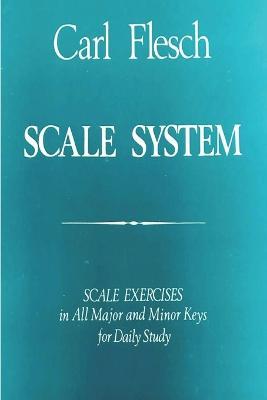 Scale System: Scale Exercises in All Major and Minor Keys for Daily Study for viola - Carl Flesch - cover
