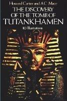 The Discovery of the Tomb of Tutankhamen - Howard Carter,A C Mace - cover