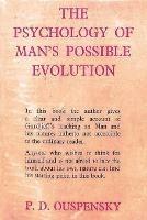 The Psychology of Man's Possible Evolution - P D Ouspensky - cover