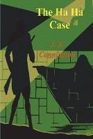 The Ha Ha Case - J J Connington - cover