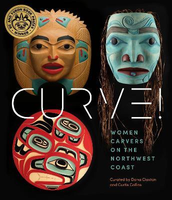 Women Carvers of the Northwest Coast: Women Carvers on the Northwest Coast - cover