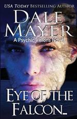 Eye of the Falcon: A Psychic Visions novel