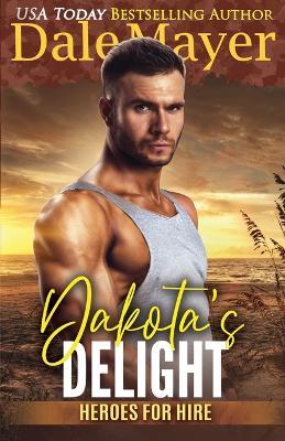 Dakota's Delight - Dale Mayer - cover