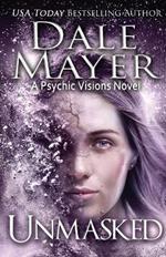Unmasked: A Psychic Visions Novel