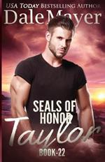 SEALs of Honor - Taylor: SEALs of Honor