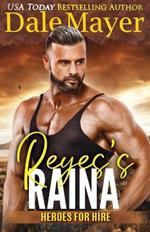 Reyes's Raina: A SEALs of Honor World Novel