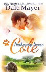 Cole: A Hathaway House Heartwarming Romance