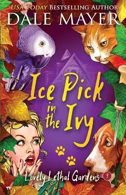 Ice Pick in the Ivy - Dale Mayer - cover