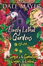 Lovely Lethal Gardens: Books 3-4