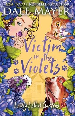 Victim in the Violets - Dale Mayer - cover