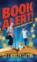 Book Alert!: A Tumbleweed Mystery - Ted Clifton,Marilyn Clifton - cover