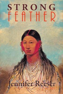 Strong Feather: Poems - Jennifer Reeser - cover