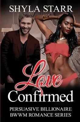 Love Confirmed - Shyla Starr - cover