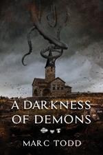 A Darkness of Demons: A witch's story of survival