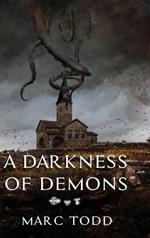 A Darkness of Demons: A witch's story of survival