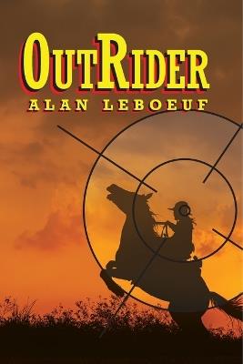 OutRider - Alan LeBoeuf - cover