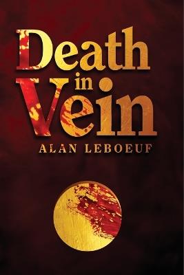 Death in Vein - Alan LeBoeuf - cover