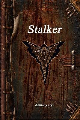 Stalker - Anthony Uyl - cover