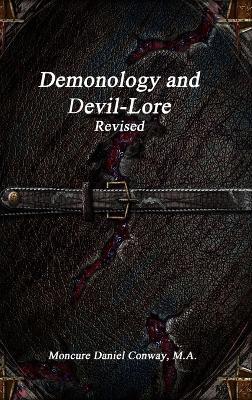 Demonology and Devil-Lore Revised - Moncure Daniel Conway - cover