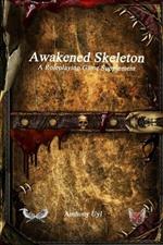 Awakened Skeleton A Roleplaying Game Supplement