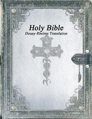 Holy Bible: Douay-Rheims Translation - cover