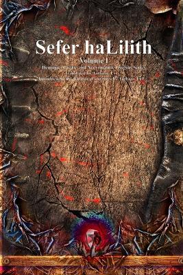 Sefer haLilith Volume I - Anthony Uyl - cover
