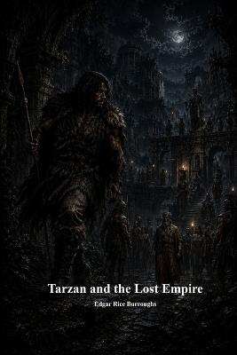 Tarzan and the Lost Empire - Edgar Rice Burroughs - cover