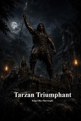 Tarzan Triumphant - Edgar Rice Burroughs - cover