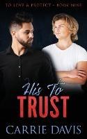 His To Trust - Carrie Davis - cover