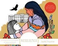Resilience: Honouring the Children of Residential Schools - cover