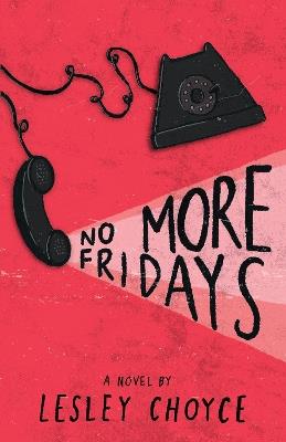No More Fridays - Lesley Choyce - cover
