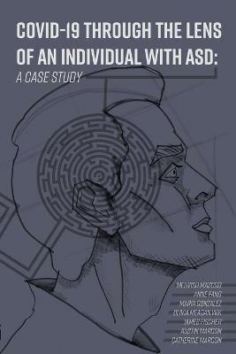 COVID-19 Through the Lens of an Individual with ASD: A Case Study - Mehvish Masood - cover