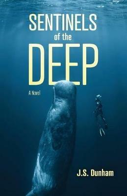 Sentinels of the Deep - J S Dunham - cover
