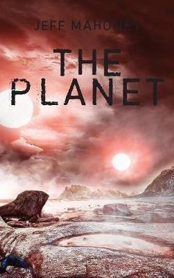The Planet - Jeff Mahoney - cover