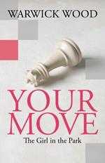 Your Move: The Girl in the Park